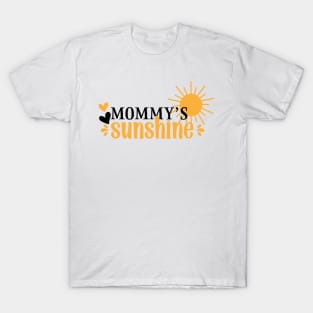 Mommys Sunshine T-Shirt